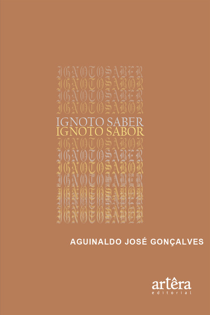 Ignoto saber ignoto sabor, Aguinaldo Gonçalves