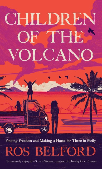 Children of the Volcano, Ros Belford