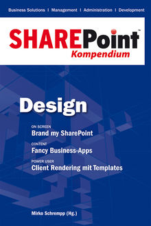 SharePoint Kompendium - Bd. 2: Design, 