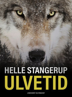 Ulvetid, Helle Stangerup