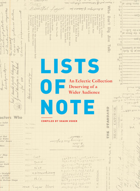Lists of Note, Shaun Usher