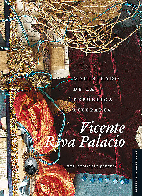 Magistrado de la república literaria, Vicente Riva Palacio, Esther Martínez Luna