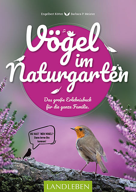 Vögel im Naturgarten, Engelbert Kötter, Barbara Meister