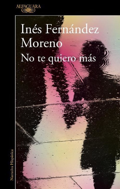 No te quiero más, Inés Fernández Moreno