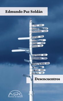 Desencuentros, Edmundo Paz Soldán