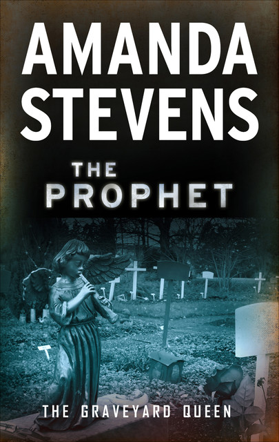 The Prophet, Amanda Stevens