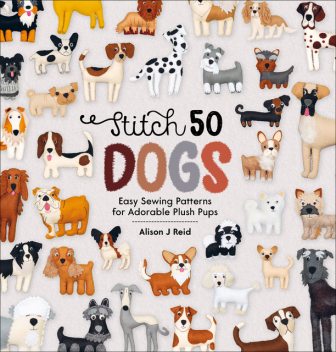 Stitch 50 Dogs, Alison J Reid
