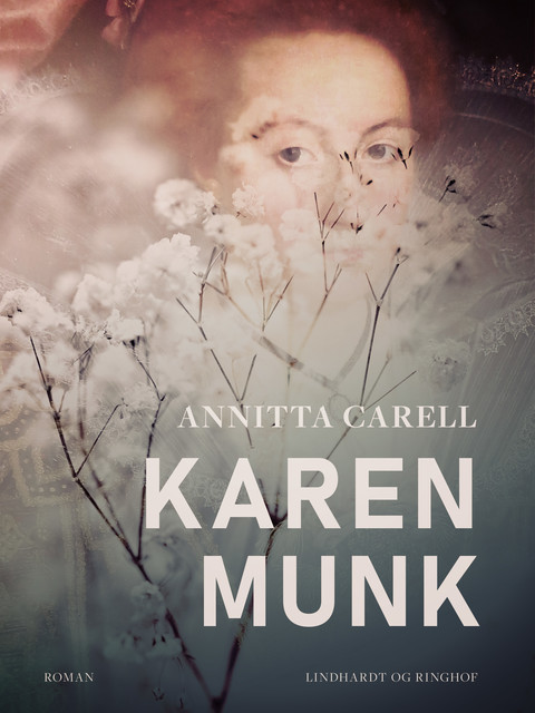 Karen Munk, Annitta Carell
