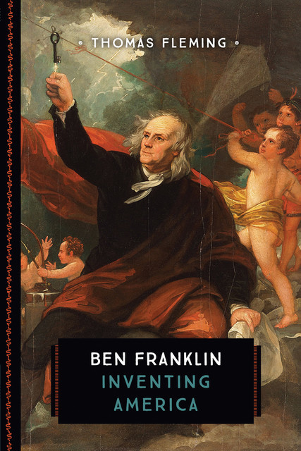 Ben Franklin, Thomas Fleming