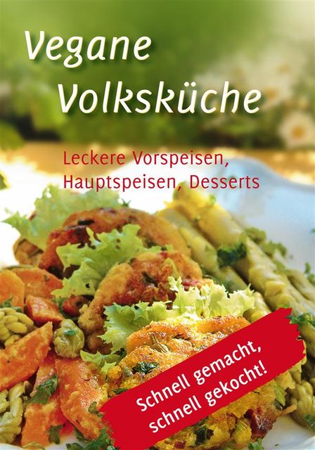 Vegane Volksküche, Gabriele, Verlag Das Wort