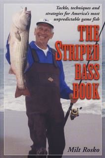 Striped Bass Book, Milt Rosko