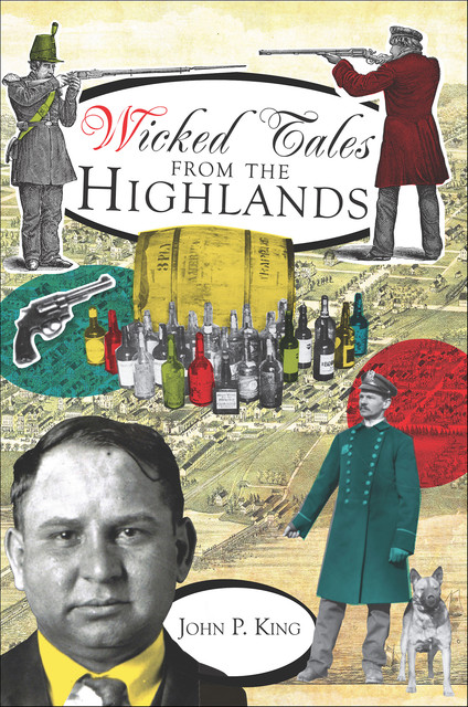 Wicked Tales from the Highlands, John King