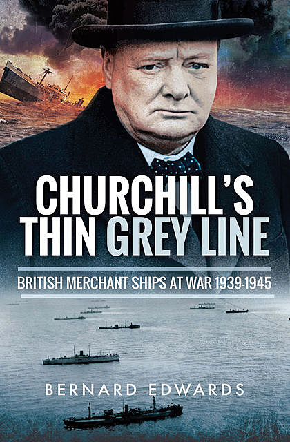 Churchill's Thin Grey Line, Bernard Edwards