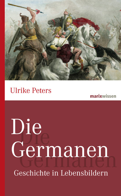 Die Germanen, Ulrike Peters