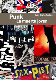 Punk, la muerte joven, Juan Carlos Kreimer