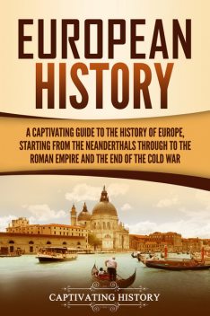 European History, Captivating History