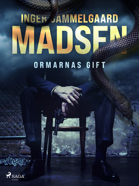 Ormarnas gift, Inger Gammelgaard Madsen