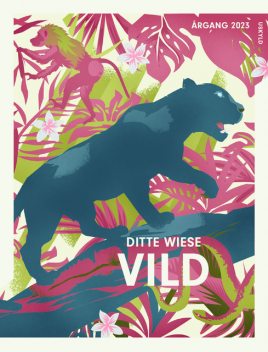 Vild, Ditte Wiese