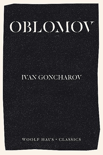 Oblomov, Ivan Goncharov