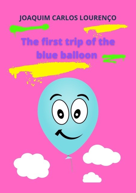 The First Trip Of The Blue Balloon, Joaquim Carlos Lourenço