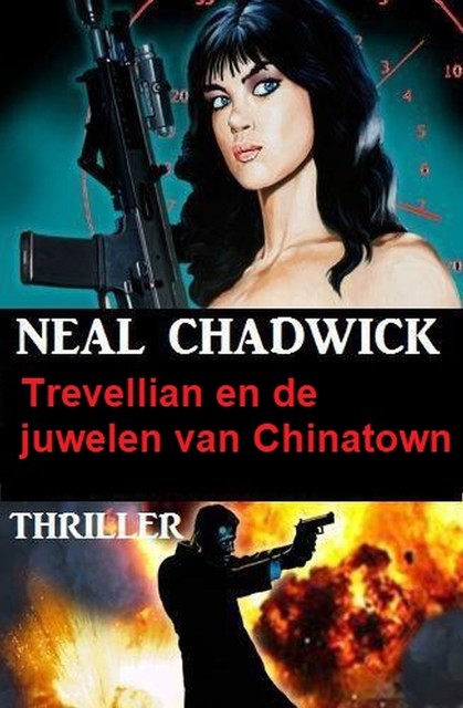 Trevellian en de juwelen van Chinatown: Thriller, Neal Chadwick