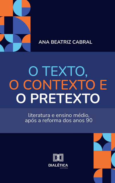 O texto, o contexto e o pretexto, Ana Beatriz Cabral