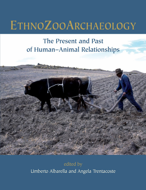 Ethnozooarchaeology, Umberto Albarella, Angela Trentacoste