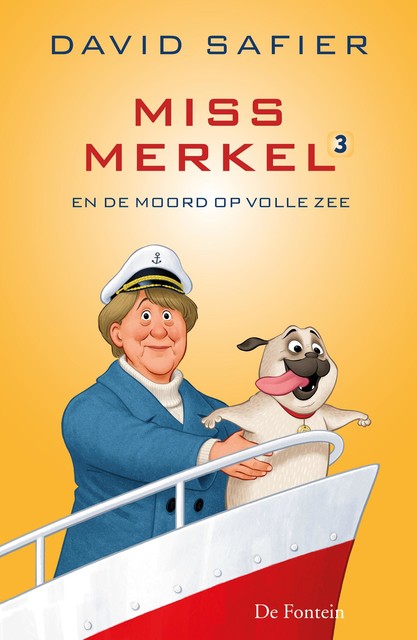 Miss Merkel en de moord op volle zee, David Safier