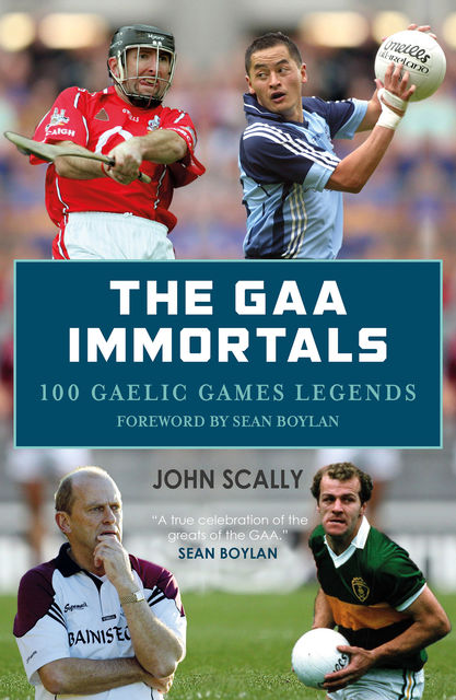 The GAA Immortals, John Scally