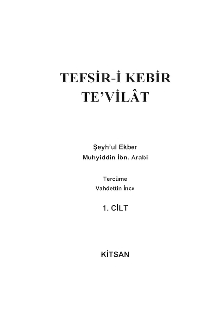 Tefsir-i Kebir Tevilat 1.cilt- Muhyiddin ibn Arabi k.s, Tefsir-i Kebir Tevilat 1.cilt- Muhyiddin ibn Arabi k. s