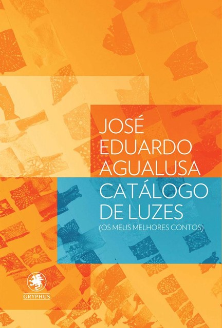 Catálogo de luzes, José Eduardo Agualusa