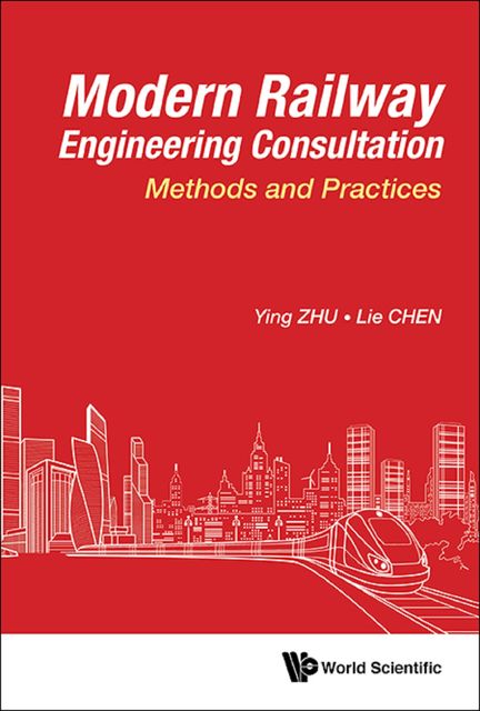 Modern Railway Engineering Consultation, Ying Zhu, Lie Chen