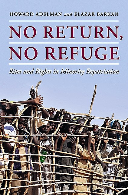 No Return, No Refuge, Howard Adelman