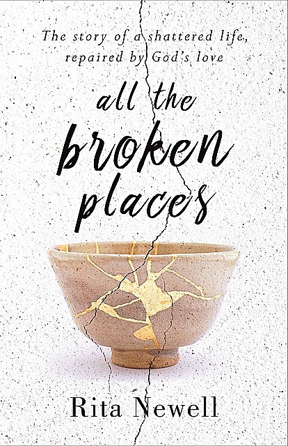 All The Broken Places, Rita Newell