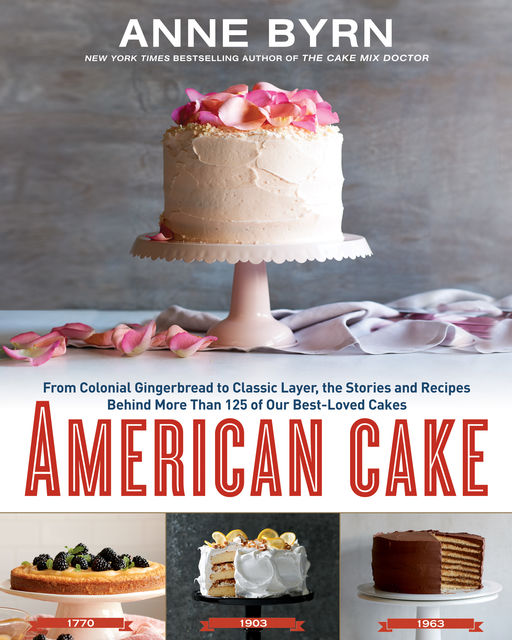 American Cake, Anne Byrn