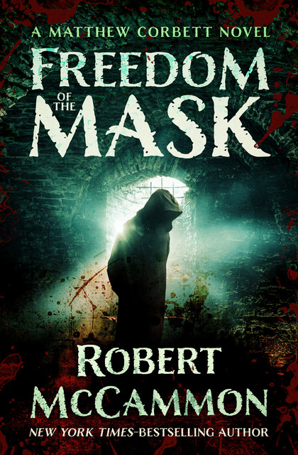 Freedom of the Mask, Robert McCammon