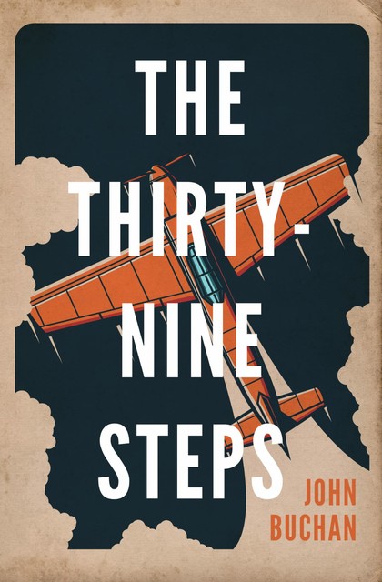 The Thirty-Nine Steps, John Buchan