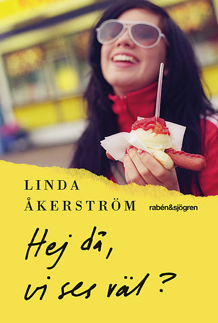 Hej då, vi ses väl, Linda Åkerström