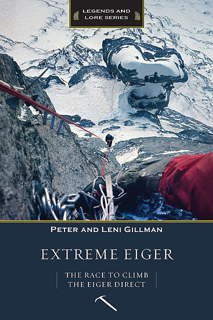 Extreme Eiger, Leni Gillman, Peter Gillman