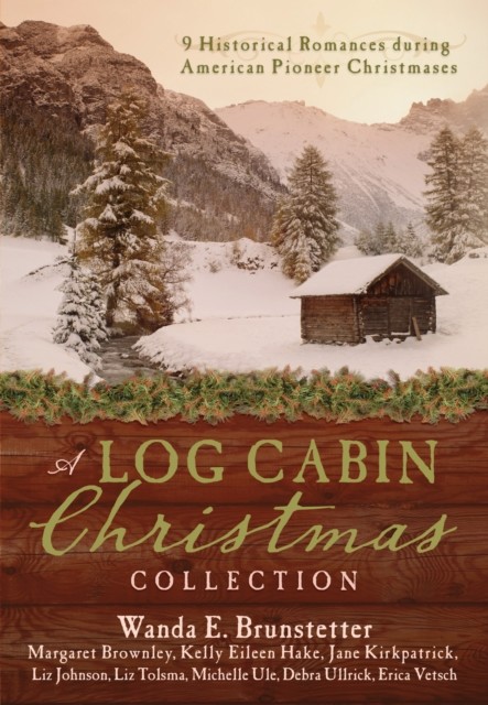 Log Cabin Christmas, Margaret Brownley