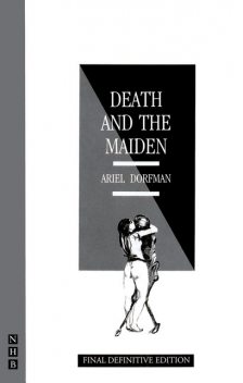 Death and the Maiden, Ariel Dorfman