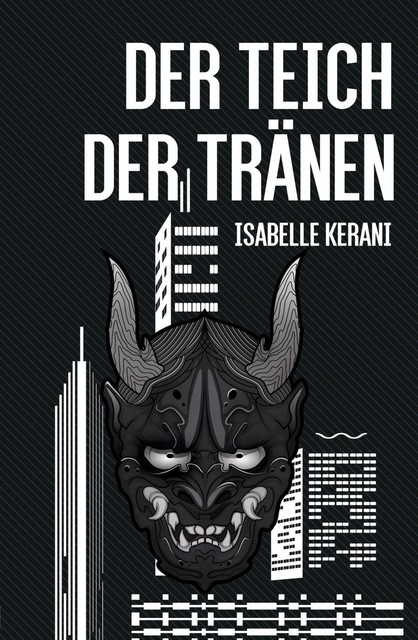 Der Teich der Tränen, Isabelle Kerani