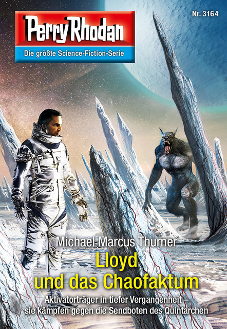 Perry Rhodan 3164: Lloyd und das Chaofaktum, Michael Marcus Thurner