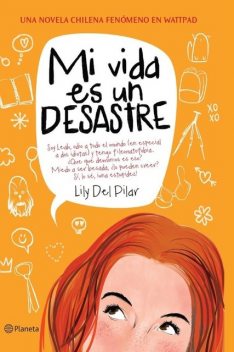 Mi vida es un desastre, Lily Del Pilar