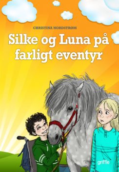 Silke og Luna på farligt eventyr, Christina Nordstrøm