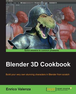 Blender 3D Cookbook, Enrico Valenza