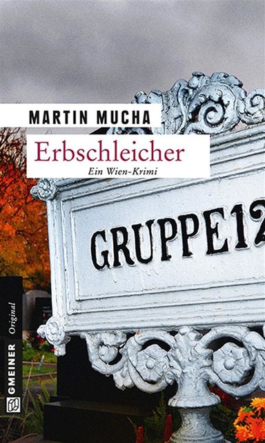 Erbschleicher, Martin Mucha