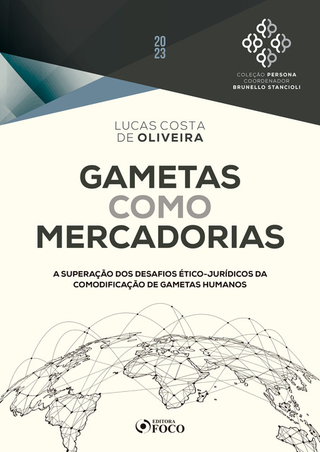 Gametas como mercadorias – 1ª ed – 2023, Brunello Stancioli, Lucas Costa de Oliveira