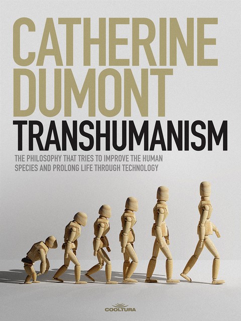 Transhumanism, Catherine Dumont