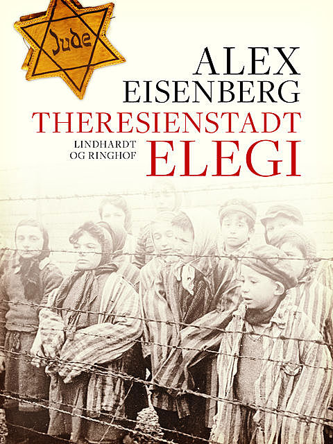 Theresienstadt elegi, Alex Eisenberg